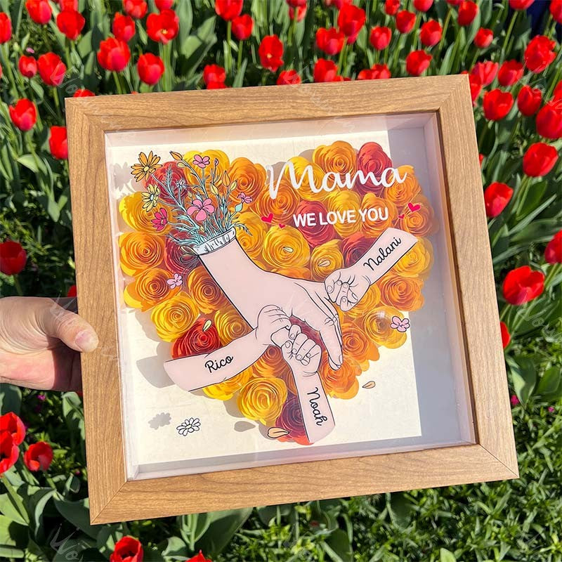 Custom Flower Shadow Box - We Love You Mommy Hand Holding Pro