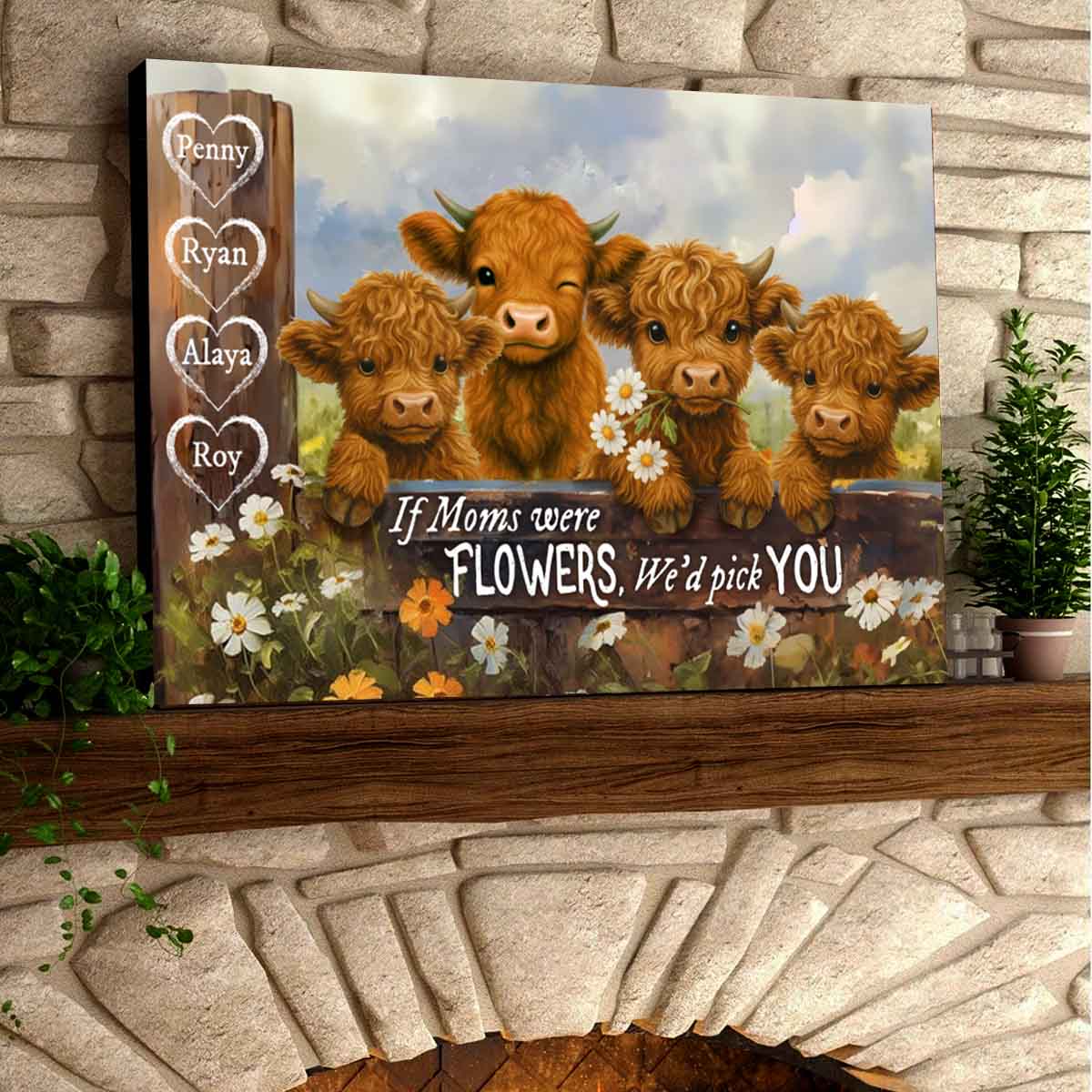 Custom Canvas - We'd Pick You Highland Cow