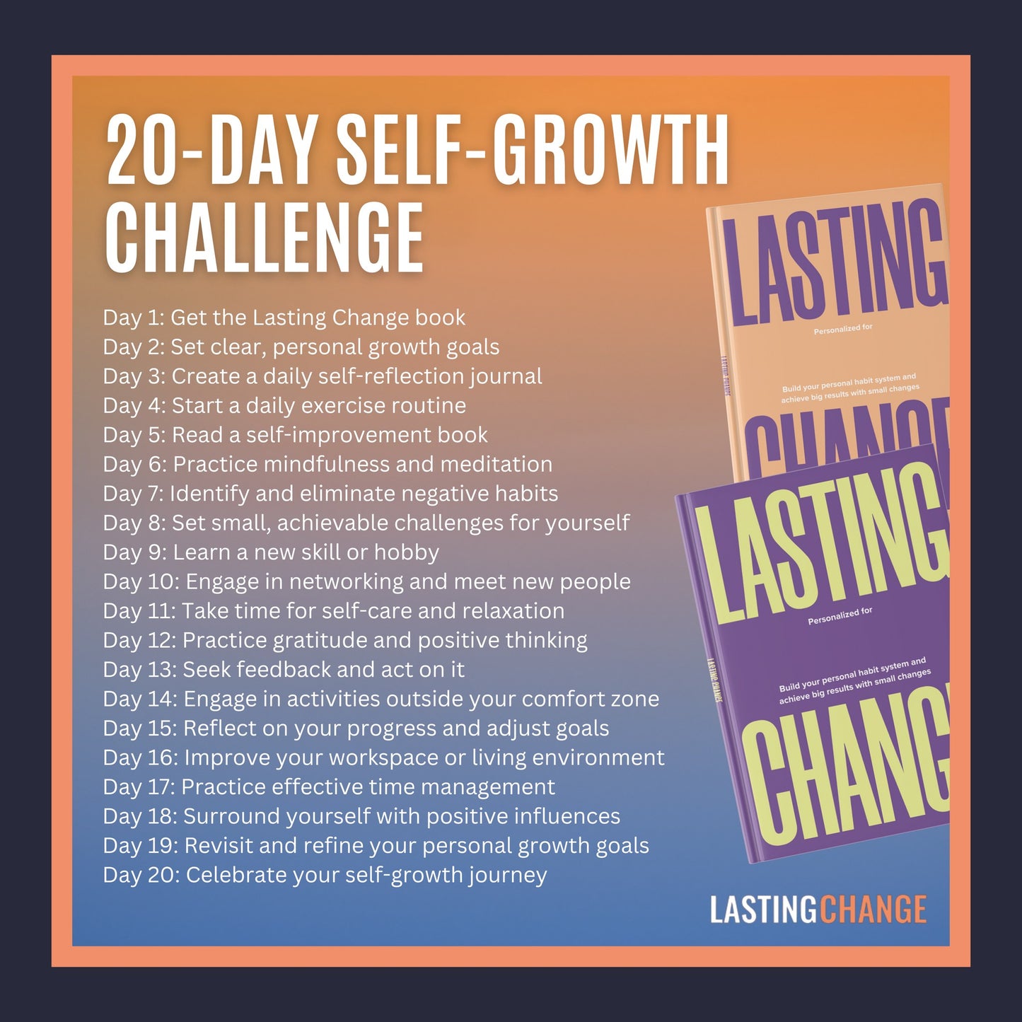 Lasting Change - A Revolutionary Way to Master your Habits