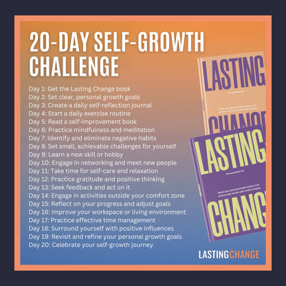 Lasting Change - A Revolutionary Way to Master your Habits