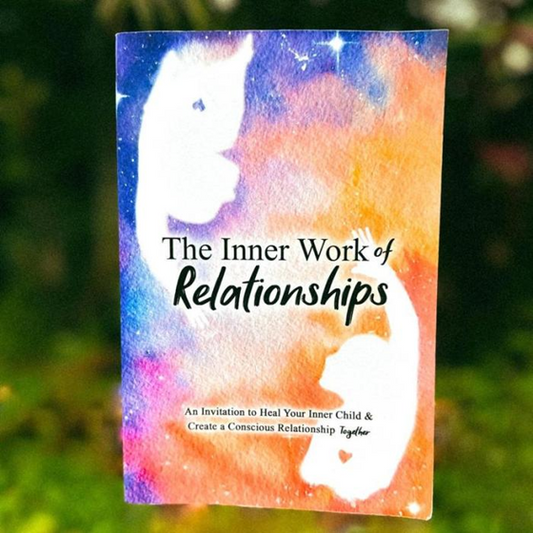 The Inner Work of Relationships Book