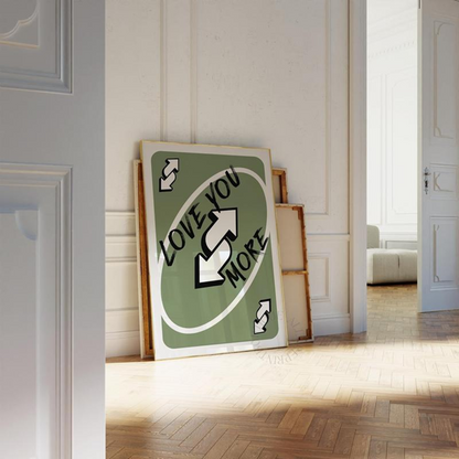 Love You More Uno Reverse Playing Card Wall Art