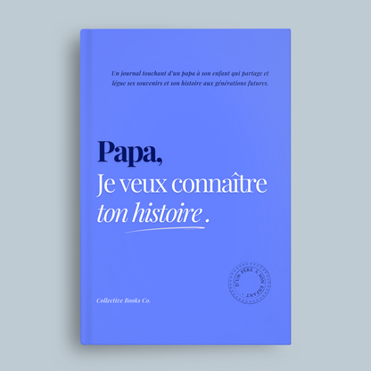 Journal : Je veux connaître ton histoire