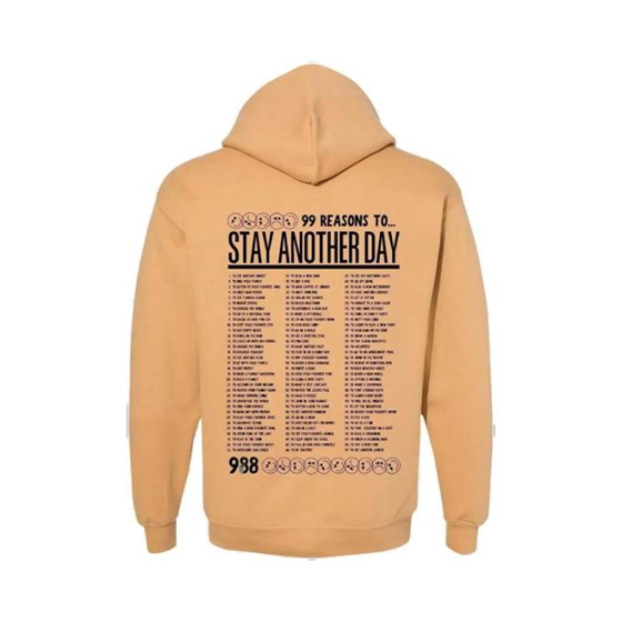 99 Reasons to Stay Another Day Sweatshirt