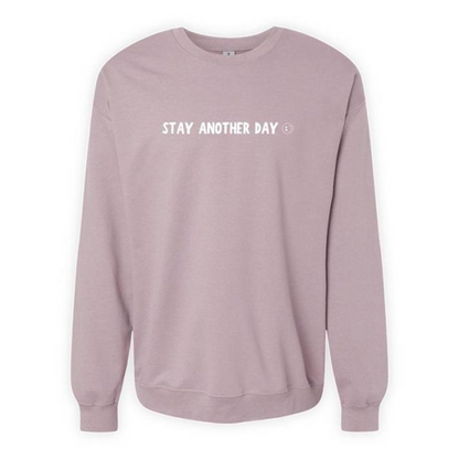 99 Reasons to Stay Another Day Sweatshirt