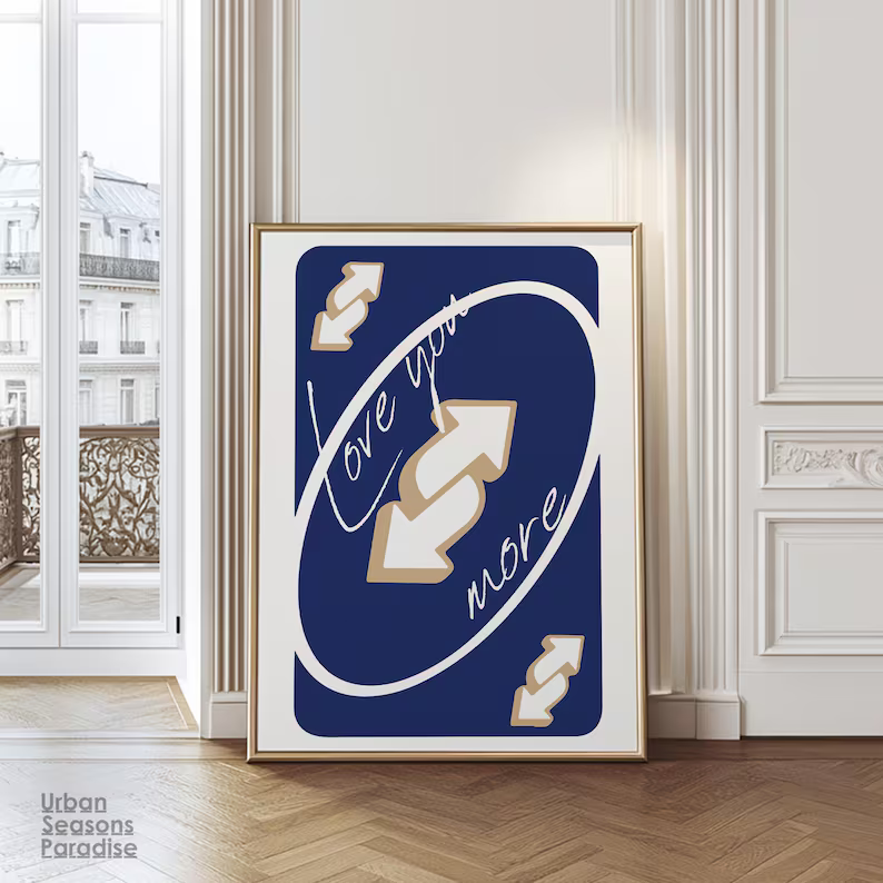 Love You More Uno Reverse Playing Card Wall Art