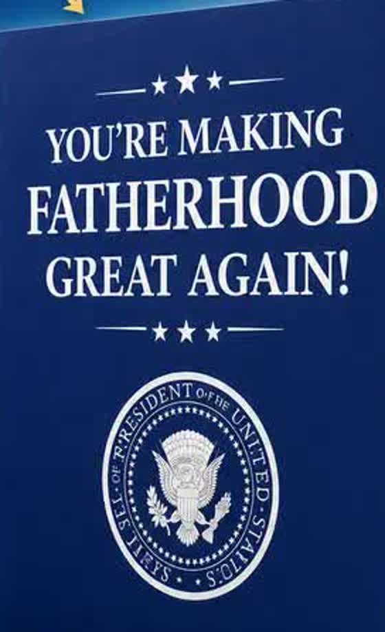 Fatherhood Great Again